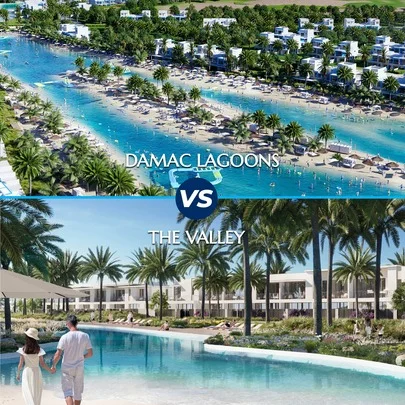 DAMAC Lagoons vs The Valley: Where Should You Invest for Higher Returns in 2026?